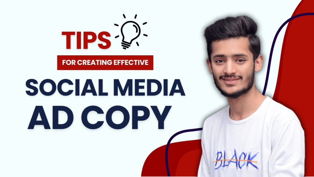 Tips-for-Creating-effective-Social-Media-Ad-Copy